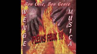 Wenge BCBG 4x4 Pleins Feux ORIGINAL NO OVERDUBS [upl. by Refynnej]