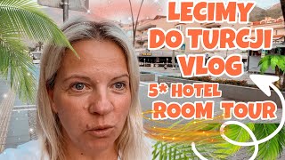 VLOG TURCJA  LECIMY NA WAKACJE  HOTEL ROOM TOUR  DALAMAN MARMARIS IDEAL PRIME BEACH HOTELVLOG UK [upl. by Jillene]