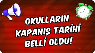 Okulların Kapanış Tarihi Belli Oldu Ara Tatil Olacak mı [upl. by Oterol]