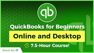 QuickBooks for Beginners 75Hour QuickBooks Online and QuickBooks Desktop Pro Training [upl. by Sackman]