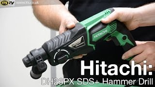 Hitachi DH26PX SDS Hammer Drill  ITS TV [upl. by Astto526]