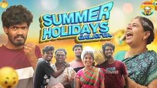 Summer Holidays Galatta  Madrasi  Galatta Guru  Summer [upl. by Adieno]