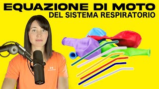 Equazione di Moto del Sistema Respiratorio [upl. by Leddy]