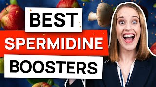 5 SPERMIDINE Foods you Need to Try to BOOST your SPERMIDINE BENEFITS [upl. by Llenrad346]