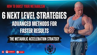 6 NextLevel Strategies for Metabolic Acceleration  Advanced Methods for Faster Results [upl. by Idroj]