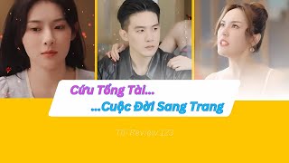 Cô gái nghèo vô tình cứu tổng Tài định mệnh đưa cuộc đời sang trang mới [upl. by Maison]