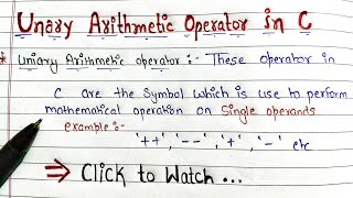 Unary Arithmetic operators in C programming  easy explanation l Handwritten notes  B Tech  BCA [upl. by Atiloj]