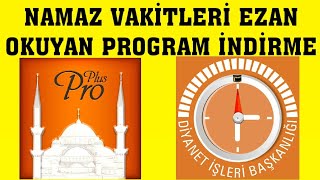 Namaz Vakitleri Ezan Okuyan Program İndirme [upl. by Ellette288]