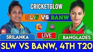 Live  SLW Vs BANW 4TH Match  Live Scores amp Commentary  T20 WAsia Cup 2024  2nd innings [upl. by Yralih972]