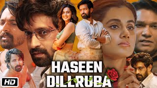 Haseen Dillruba Full Movie  Taapsee Pannu  Vikrant Massey  Harshvardhan Rane  OTT Explanation [upl. by Radack]