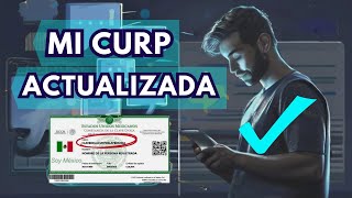 Como descargar tu CURP Actualizada [upl. by Eiramanitsirhc937]