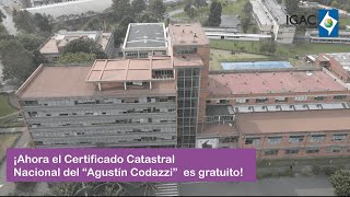 ¡El Certificado Catastral Nacional del quotAgustín Codazziquot ahora es gratuito [upl. by Nilok]