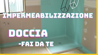 impermeabilizzazione doccia fai da te [upl. by Inirt263]