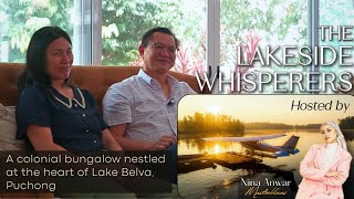 The Lakeside Whisperers  Malaysia Colonial Bungalow Story  Interior Design [upl. by Anilorac]