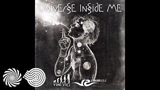 Liquid Soul amp Vini Vici  Universe Inside Me [upl. by Alisun]