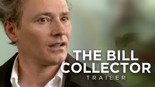 The Bill Collector  Trailer [upl. by Nellek]