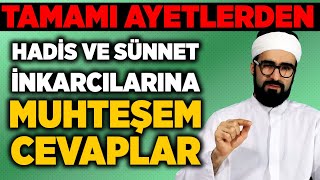 KURANDA HADİS VE SÜNNET  HADİS İNKARCILARINA MUHTEŞEM CEVAPLAR [upl. by Hansiain]