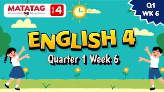 MATATAG English 4 Quarter 1 Week 6 [upl. by Carli874]