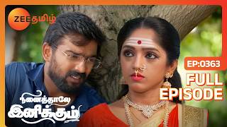 இனி அவங்கள சும்மாவே விட கூடாது siddharth  Ninaithale Inikkum  Full Ep 363  Zee Tamil  15 Oct 22 [upl. by Apple]