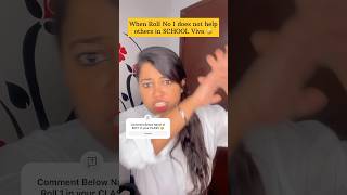 When Roll No 1 does not help others in SCHOOL Viva 🤣 comedy funny school youtubeshorts viral [upl. by Elexa]