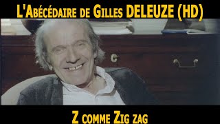 LAbécédaire de GILLES DELEUZE Z comme Zig zag [upl. by Wait]