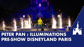 Illuminations preshow Peter Pan  Disneyland Paris [upl. by Leehar]