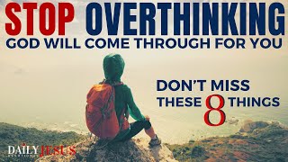 STOP OVERTHINKING How To Stop Overthinking And Overcome Anxiety Christian Motivation [upl. by Borrell]