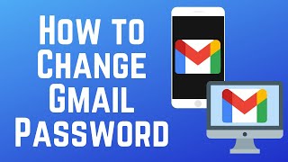 How to Change Your Gmail Password on Mobile amp Desktop in 2024 [upl. by Cristie]