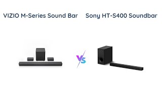 VIZIO MSeries vs Sony HTS400 Soundbar Comparison [upl. by Ahsram]