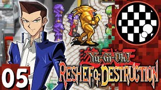 YuGiOh Reshef of Destruction  PART 5 [upl. by Niaz699]