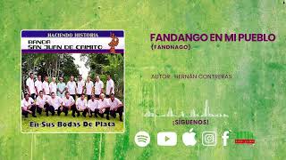 Fandango en mi Pueblo  Banda San Juan de Caimito Fandango [upl. by Ferretti]