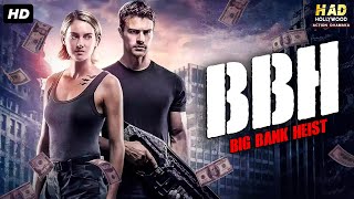 BBH  Big Bank Heist  Hollywood Movie Hindi Dubbed Hollywood Action Movies In Hindi Dubbed Full HD [upl. by Adnuhser420]