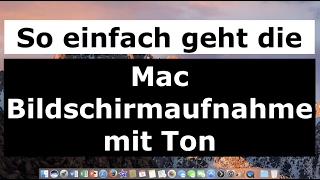 Mac Bildschirm aufnehmen So einfach geht die Mac Bildschirmaufnahme mit Ton [upl. by Alexina]