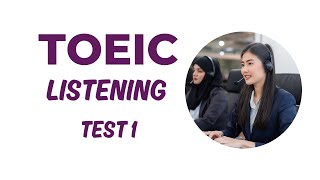 TOEIC Listening Test 1 2024 toeic toeiclistening [upl. by Dranik881]