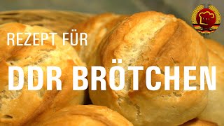 Original DDR Brötchen Rezept schnell und einfach knusprige und leckere Semmeln wie damals backen [upl. by Jerroll]