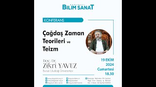 Çağdaş Zaman Teorileri ve Teizm  Doç Dr Zikri YAVUZ [upl. by Acassej]