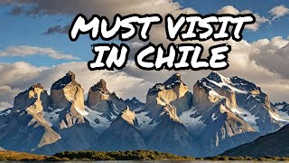 20 Incredible Places You MUST Visit in Chile [upl. by Llenrrad487]