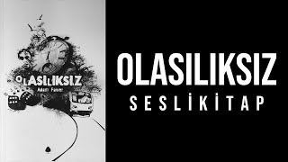 Olasılıksız Sesli Kitap [upl. by Gib90]