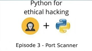 Port Scanner using Python  Python for ethical hacking 3 [upl. by Kacie873]