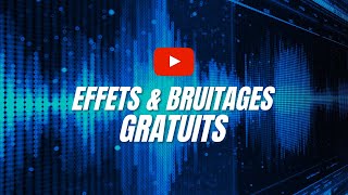 Bruitages et effets sonores GRATUITS que les YouTubers utilisent  Libre de droits [upl. by Viking]