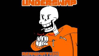 Underswap Reanimation  Papyrus Theme [upl. by Sibeal]