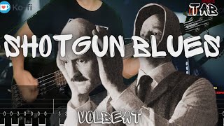 Volbeat  Shotgun Blues Bass TAB [upl. by Alberta]