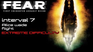 FEAR  Interval 7  Extreme difficulty  no commentary blind playthrough [upl. by Jac995]