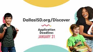 Dallas ISD Application Deadline  January 31 [upl. by Ysirhc]