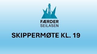 Skippermøte Færderseilasen 2024 [upl. by Sheffield54]