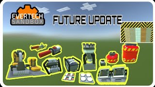 Evertech Sandbox New Update New leaks  Gonna be Future Update  New Version New Update [upl. by Aernda]