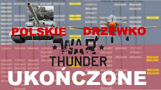 Polska w War Thunder  drzewko ukończone [upl. by Sewell]