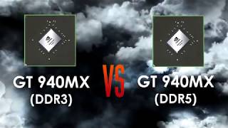 GT 940MX DDR3 vs GT 940MX DDR5  Memory Comparison [upl. by Oir]