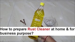 Rust Cleaner Making Real Formula  जंग क्लीनर बनाने का फॉर्मूला [upl. by Atilol]