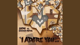 I Adore You [upl. by Philipines]